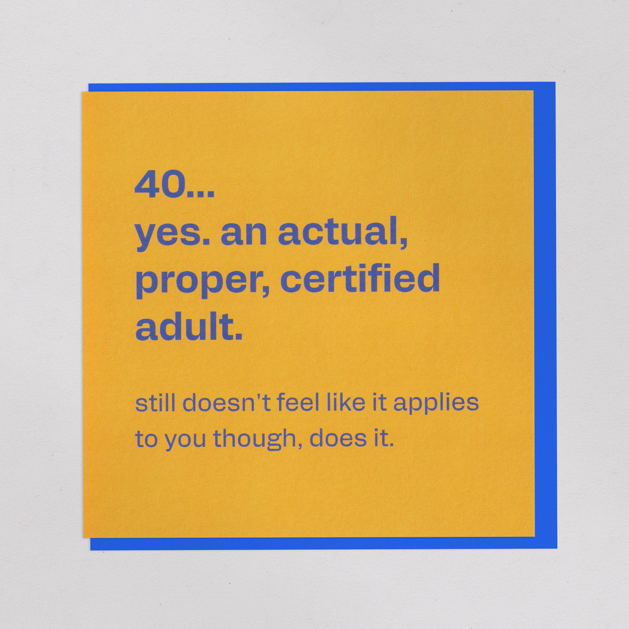 Funny 40th Birthday Card - Certified Adult, the front of the card, photographed straight on.
