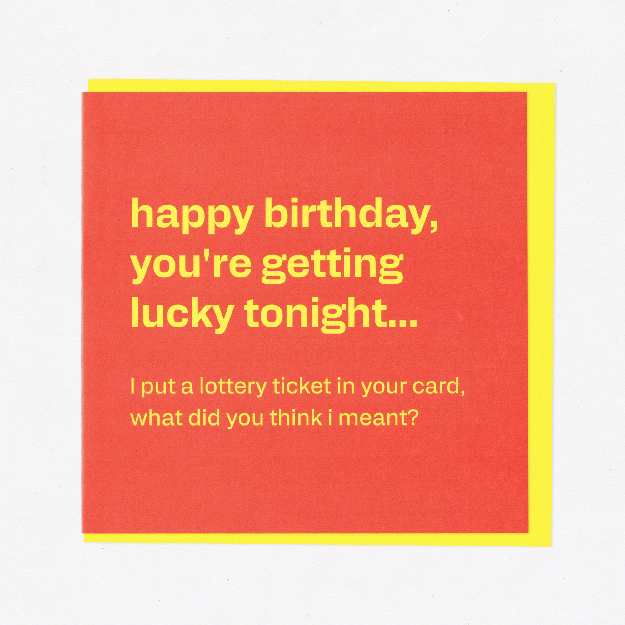 Getting Lucky Tonight - Funny Birthday Card, the front of the card, photographed straight on.
