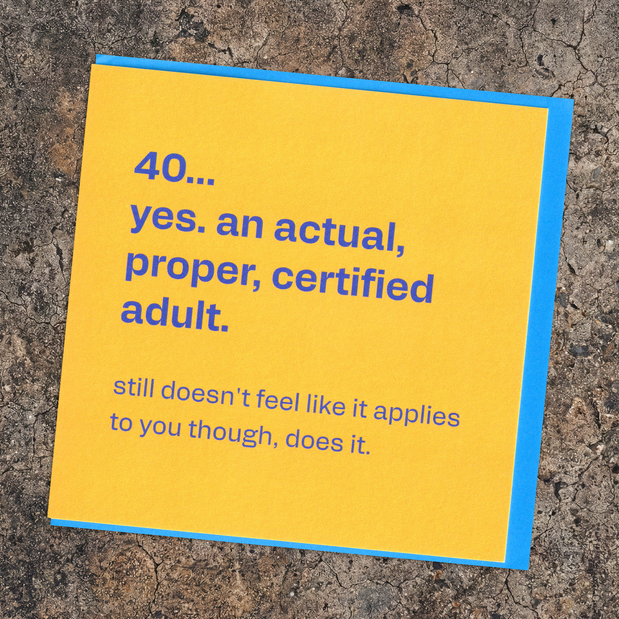Funny 40th Birthday Card - Certified Adult, in a real setting.