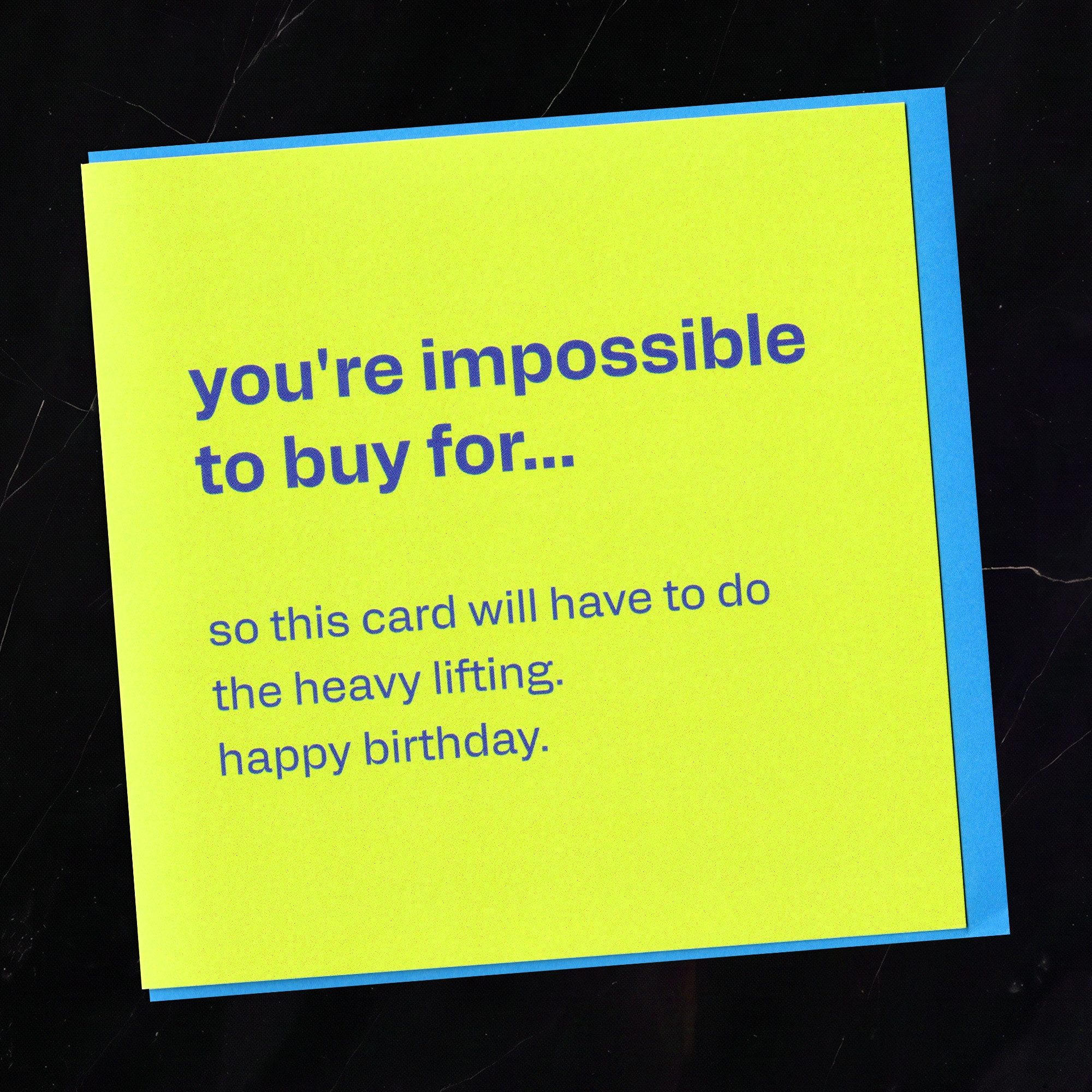 Impossible to Buy For - Funny Birthday Card, in a real setting.